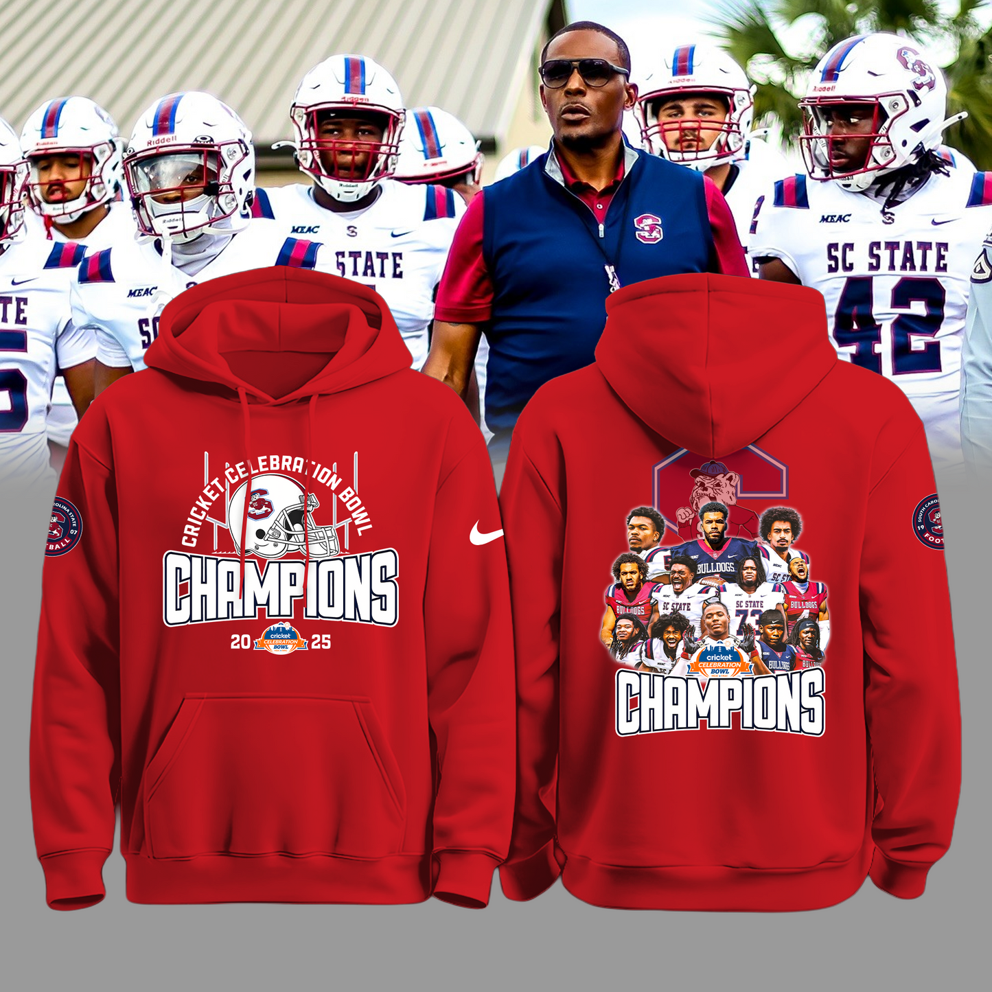 South Carolina State Bulldogs - WE ARE CHAMPION 2025