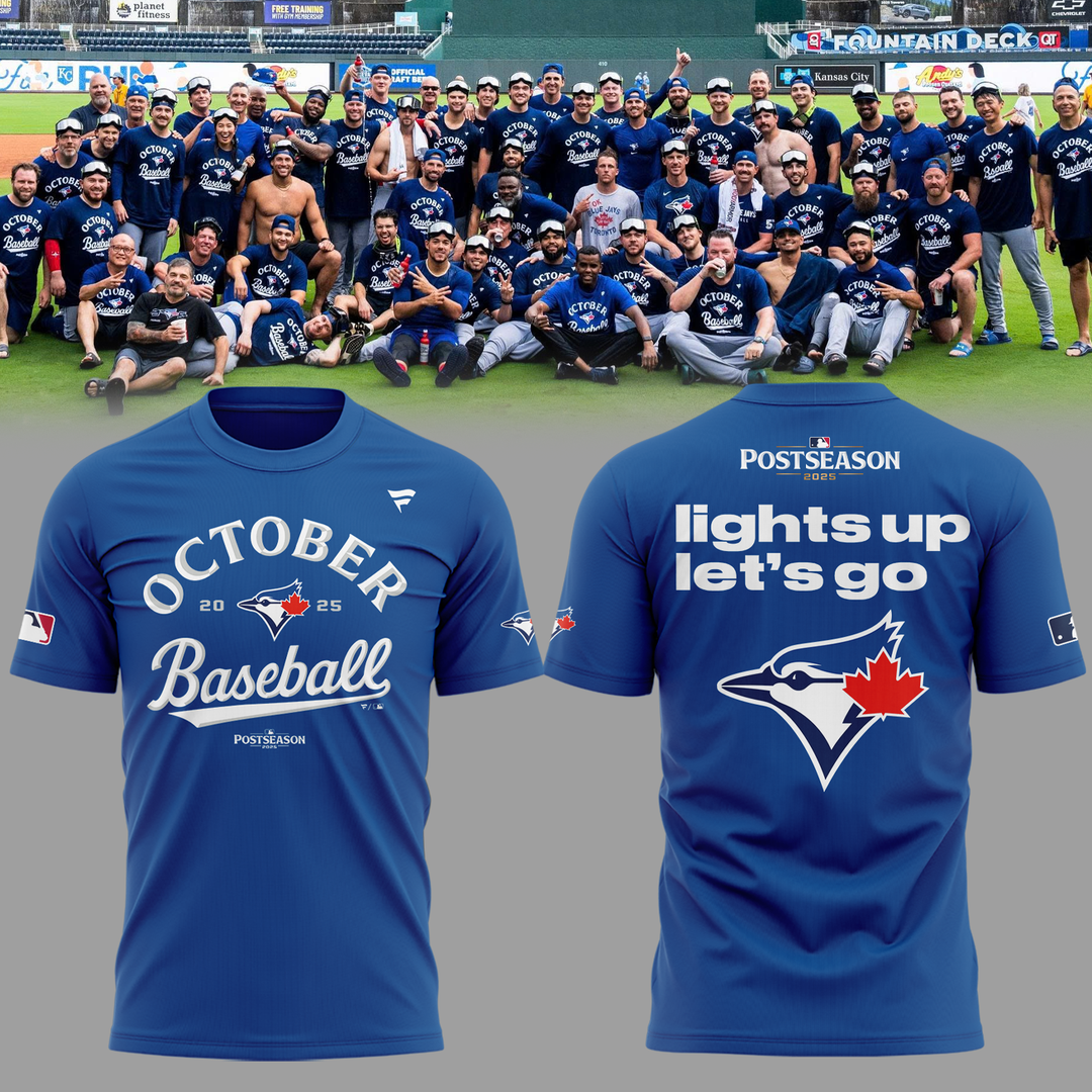 “Toronto Blue Jays October ” Limited Edition 2025 T-Shirt