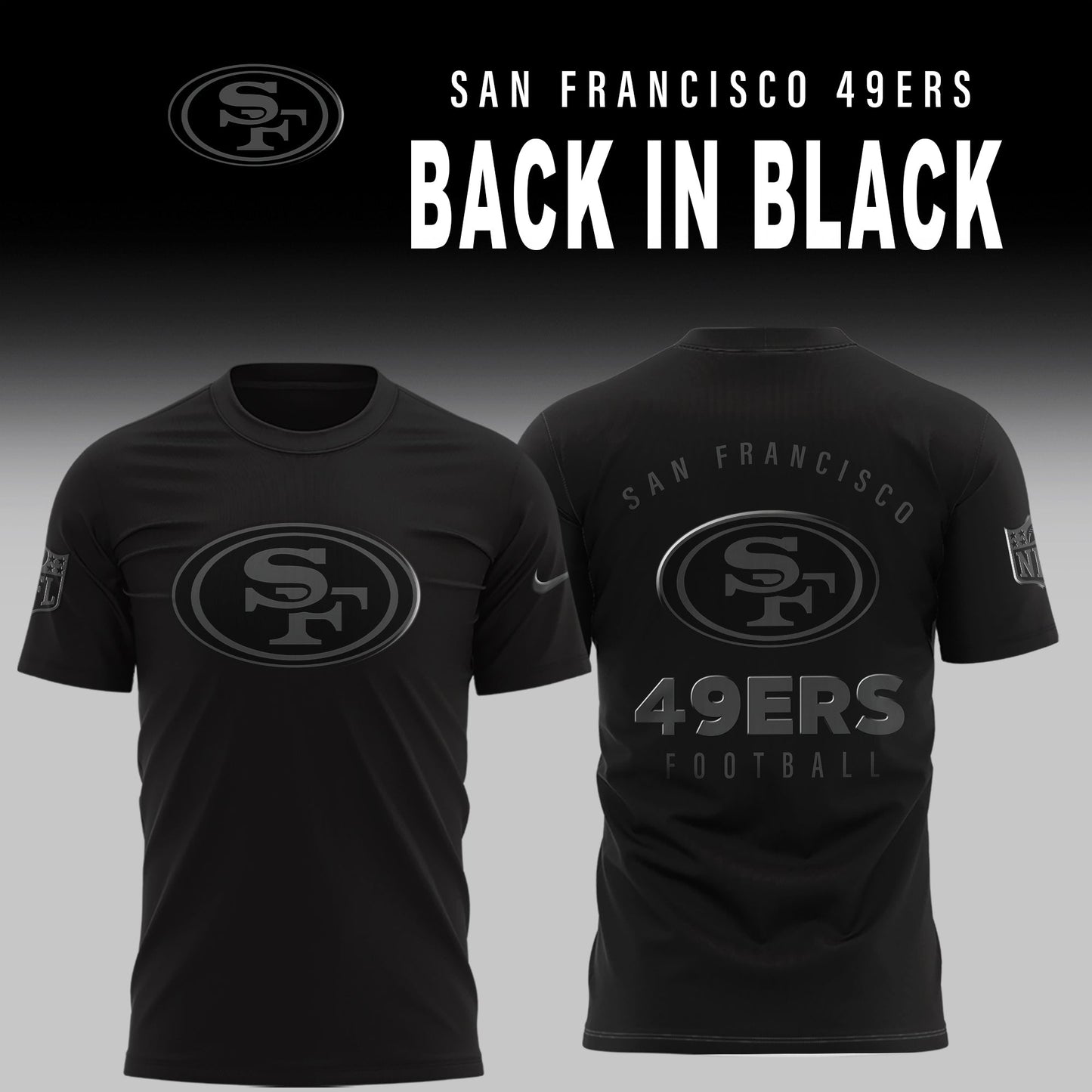 San Francisco 49ers 2026 Back In Black Limited Edition Shirt