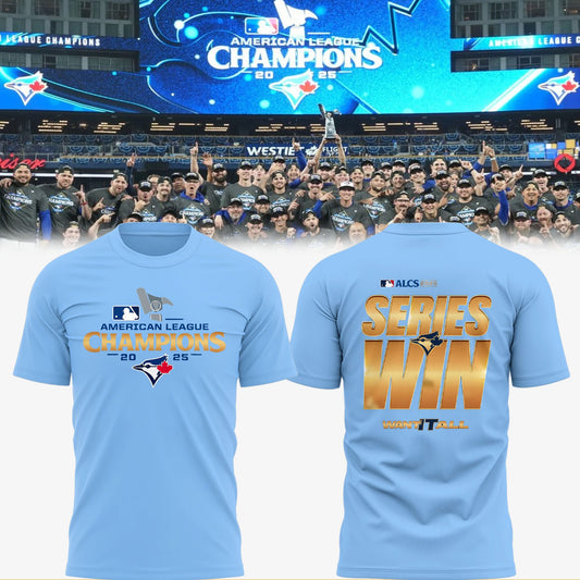 Toronto Blue Jays – 2025 American League Champions "Series Win"