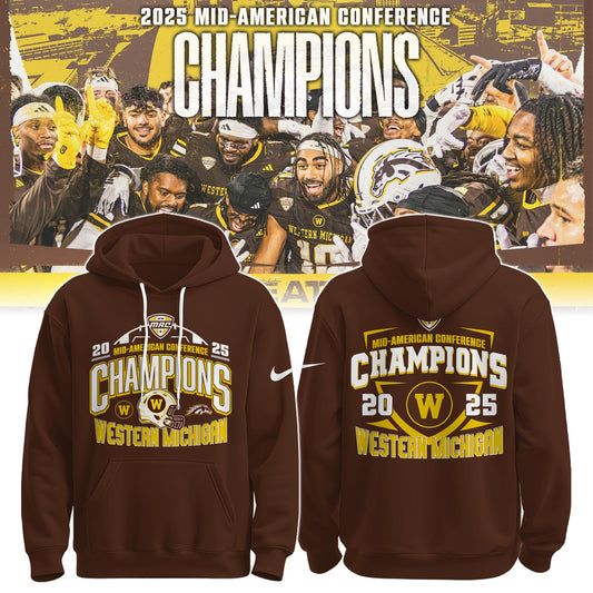 WMU 2025 Mid-American Conference Football Champions Hoodie Limited Edition