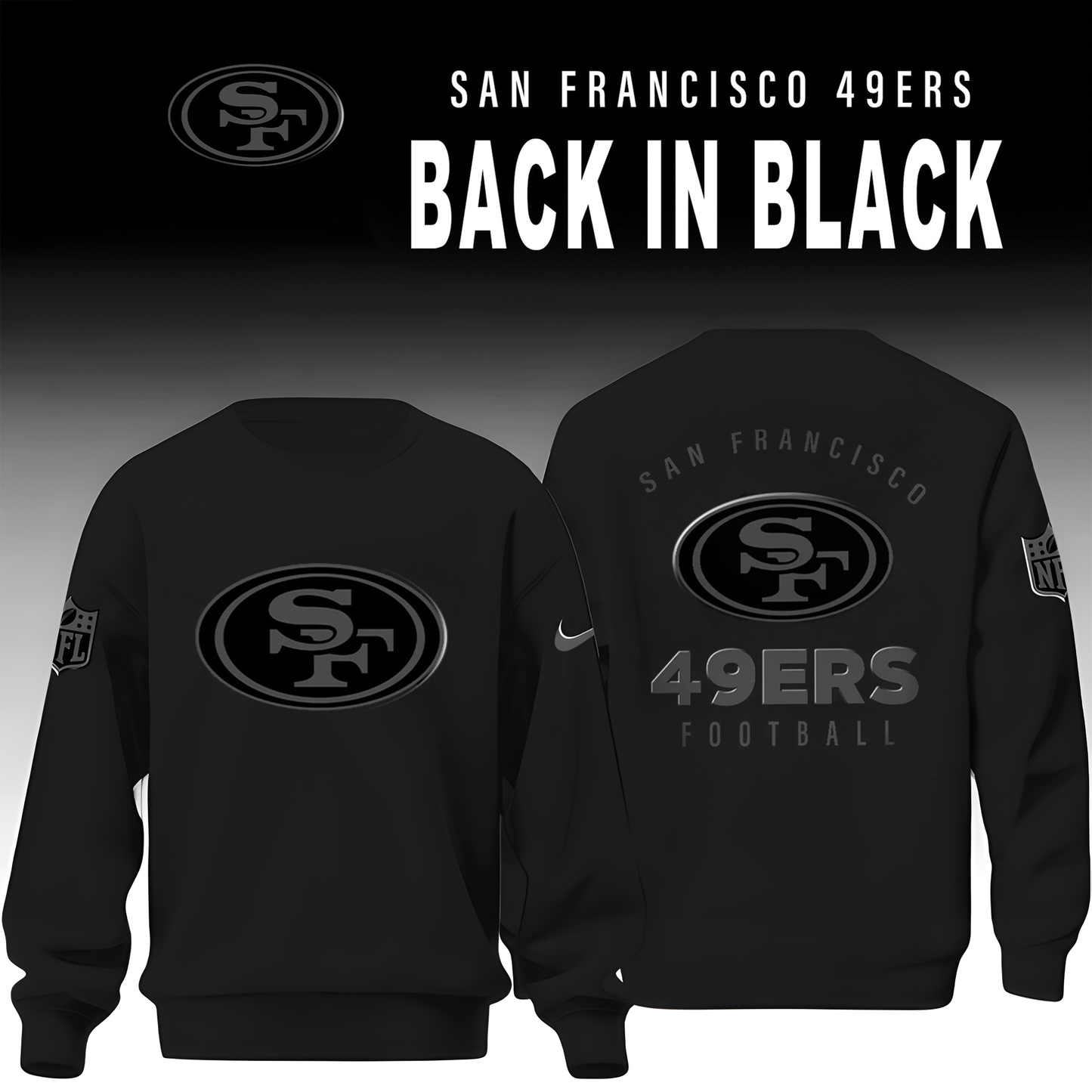 San Francisco 49ers 2025 Back In Black Limited Edition Shirt