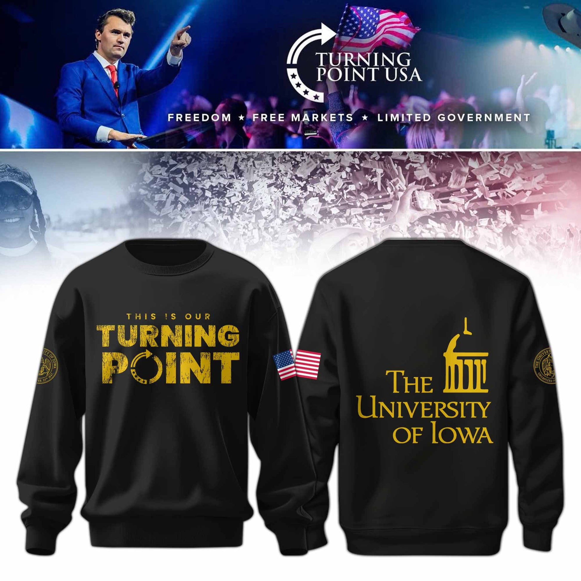 .  Iowa  Campus Freedom Sweatshirt
